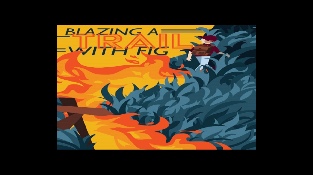 Teaser image for BLAZING A TRAIL WITH FIG